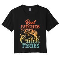 Reel Bitches Catch Fishes Funny Retro Fishing Women's Crop Top Tee