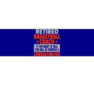 Retired Basketball Coach Funny Retiret Party Humor Gift Bumper Sticker