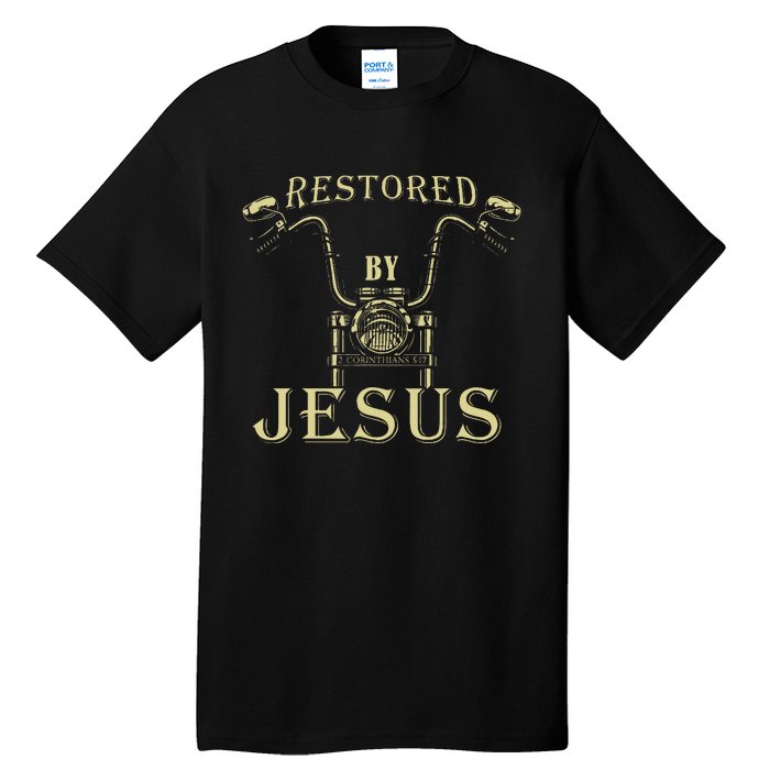 Restored By Christ – Christian Motorcycle Gospel Faith Tall T-Shirt