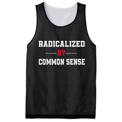 Radicalized By Common Sense Truth Logic And Free Thinkin Mesh Reversible Basketball Jersey Tank