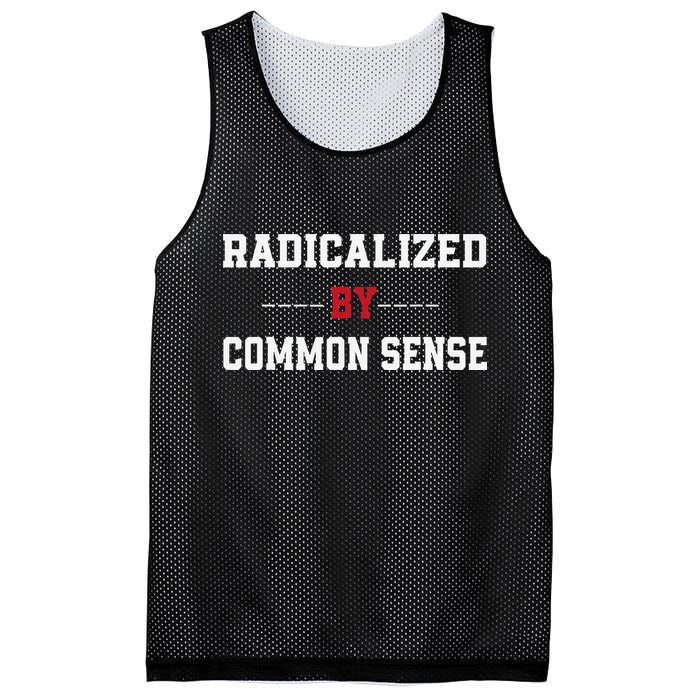 Radicalized By Common Sense Truth Logic And Free Thinkin Mesh Reversible Basketball Jersey Tank