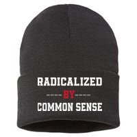 Radicalized By Common Sense Truth Logic And Free Thinkin Sustainable Knit Beanie