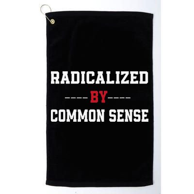 Radicalized By Common Sense Truth Logic And Free Thinkin Golf Towel
