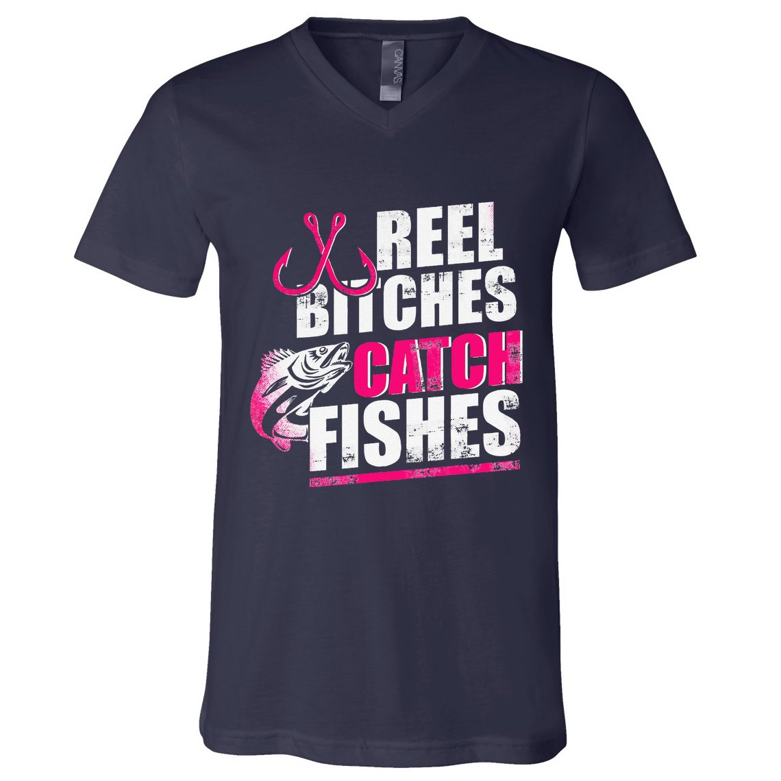 Reel Bitches Catch Fishes Funny Fishing V-Neck T-Shirt