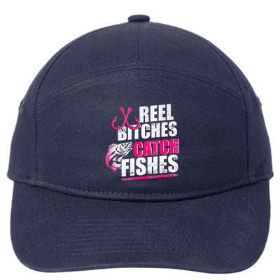 Reel Bitches Catch Fishes Funny Fishing 7-Panel Snapback Hat