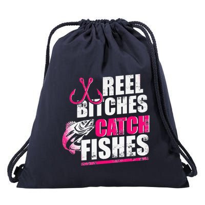 Reel Bitches Catch Fishes Funny Fishing Drawstring Bag