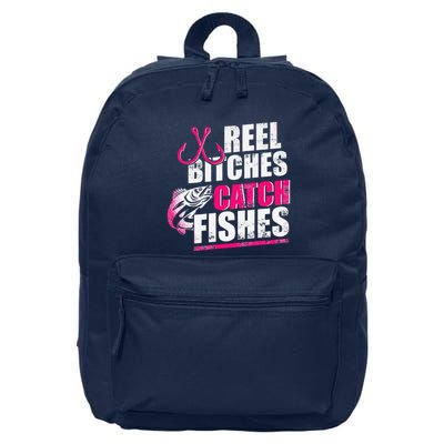 Reel Bitches Catch Fishes Funny Fishing 16 in Basic Backpack