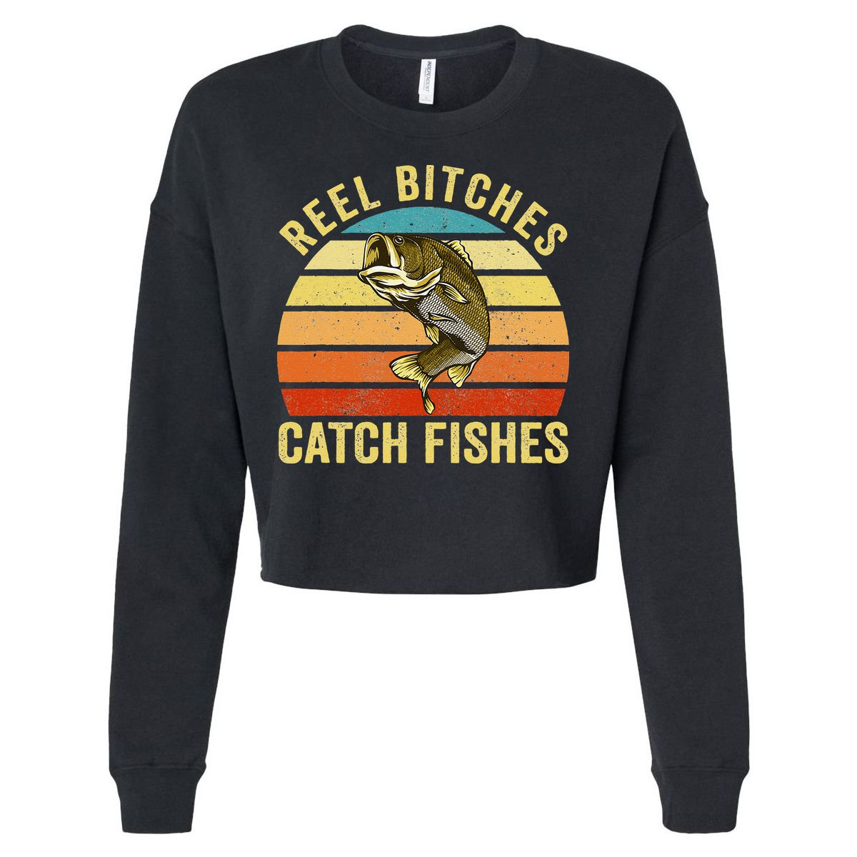 Reel Bitches Catch Fishes Funny Fishing Fisherman Vintage Cropped Pullover Crew