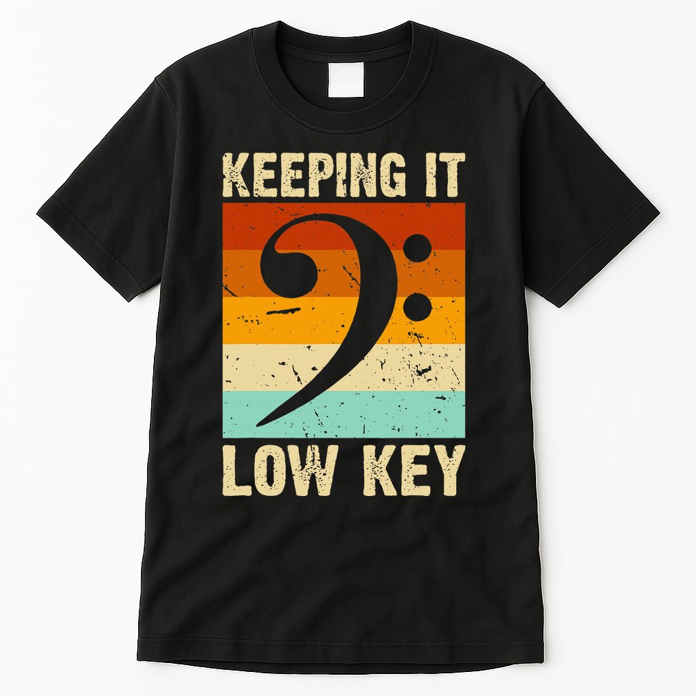 Retro Bass Clef Music Keeping It Low Key Musician Humor Tall T-Shirt