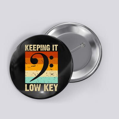 Retro Bass Clef Music Keeping It Low Key Musician Humor Button