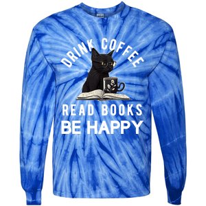 Read Books Coffee Be Happy Book Lover Worm Nerd Meaningful Gift Tie-Dye Long Sleeve Shirt