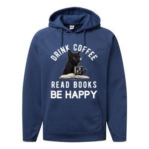 Read Books Coffee Be Happy Book Lover Worm Nerd Meaningful Gift Performance Fleece Hoodie