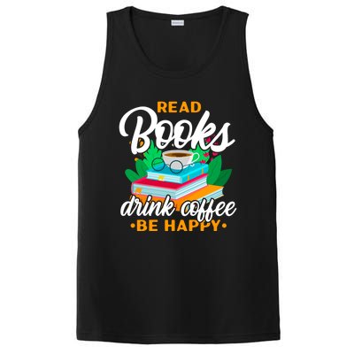 Read Books Coffee Be Happy Bookworm Book Reader Funny Gift PosiCharge Competitor Tank