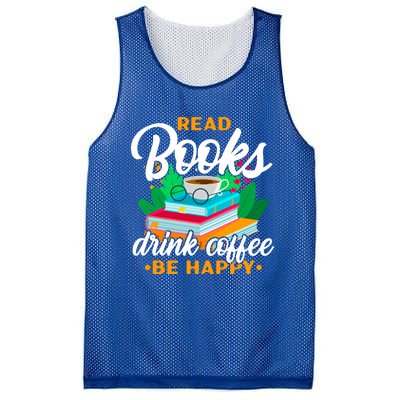 Read Books Coffee Be Happy Bookworm Book Reader Funny Gift Mesh Reversible Basketball Jersey Tank