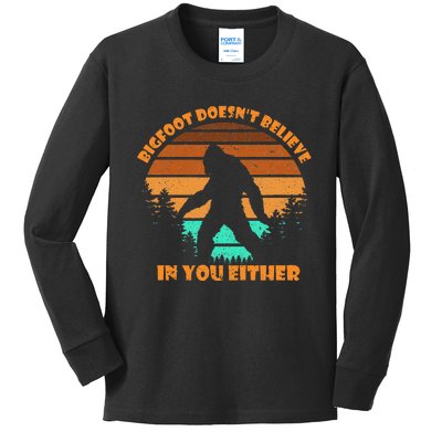 Retro Bigfoot DoesnT Believe In You Either Sasquatch Kids Long Sleeve Shirt