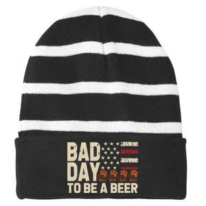 Retro Bad Day To Be Beer Usa Flag Beer 4th Of July Striped Beanie with Solid Band