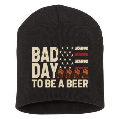 Retro Bad Day To Be Beer Usa Flag Beer 4th Of July Short Acrylic Beanie