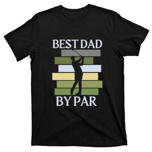 Retro Best Dad By Par Golf Gift For Father's Day T-Shirt