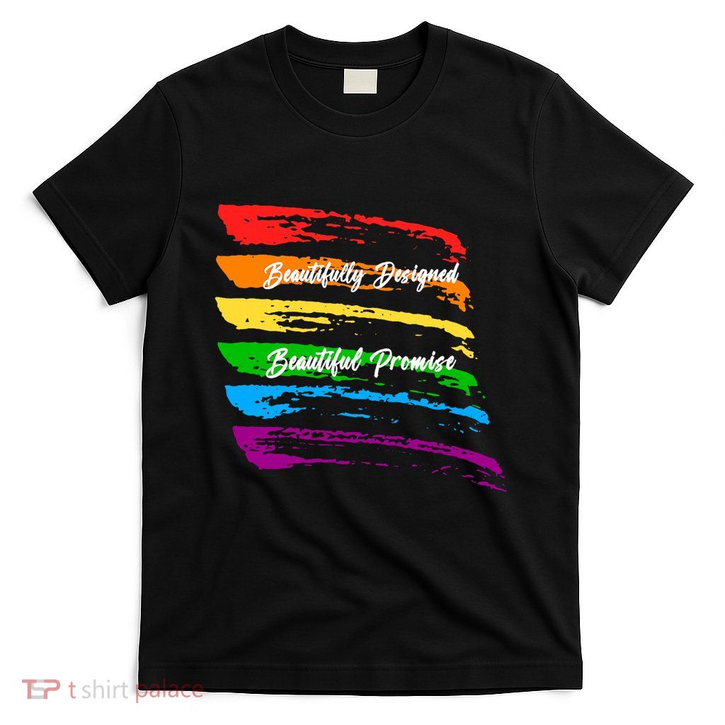 Rainbows Beautifully Designed Beautiful Promise T-Shirt