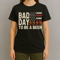Retro Bad Day To Be Beer Usa Flag Beer 4th Of July T-Shirt