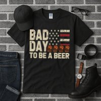 Retro Bad Day To Be Beer Usa Flag Beer 4th Of July Tall T-Shirt