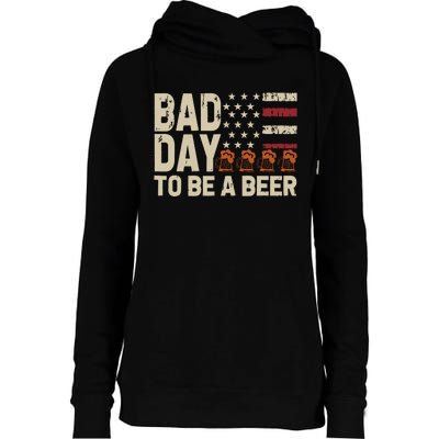 Retro Bad Day To Be Beer Usa Flag Beer 4th Of July Womens Funnel Neck Pullover Hood