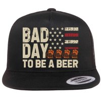Retro Bad Day To Be Beer Usa Flag Beer 4th Of July Flatbill Hat