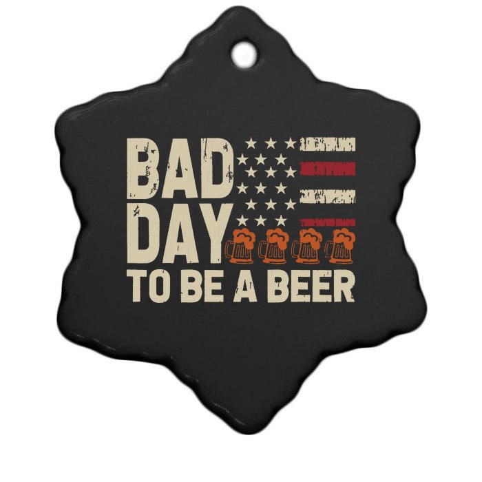 Retro Bad Day To Be Beer Usa Flag Beer 4th Of July Ceramic Star Ornament