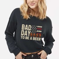 Retro Bad Day To Be Beer Usa Flag Beer 4th Of July Cropped Pullover Crew