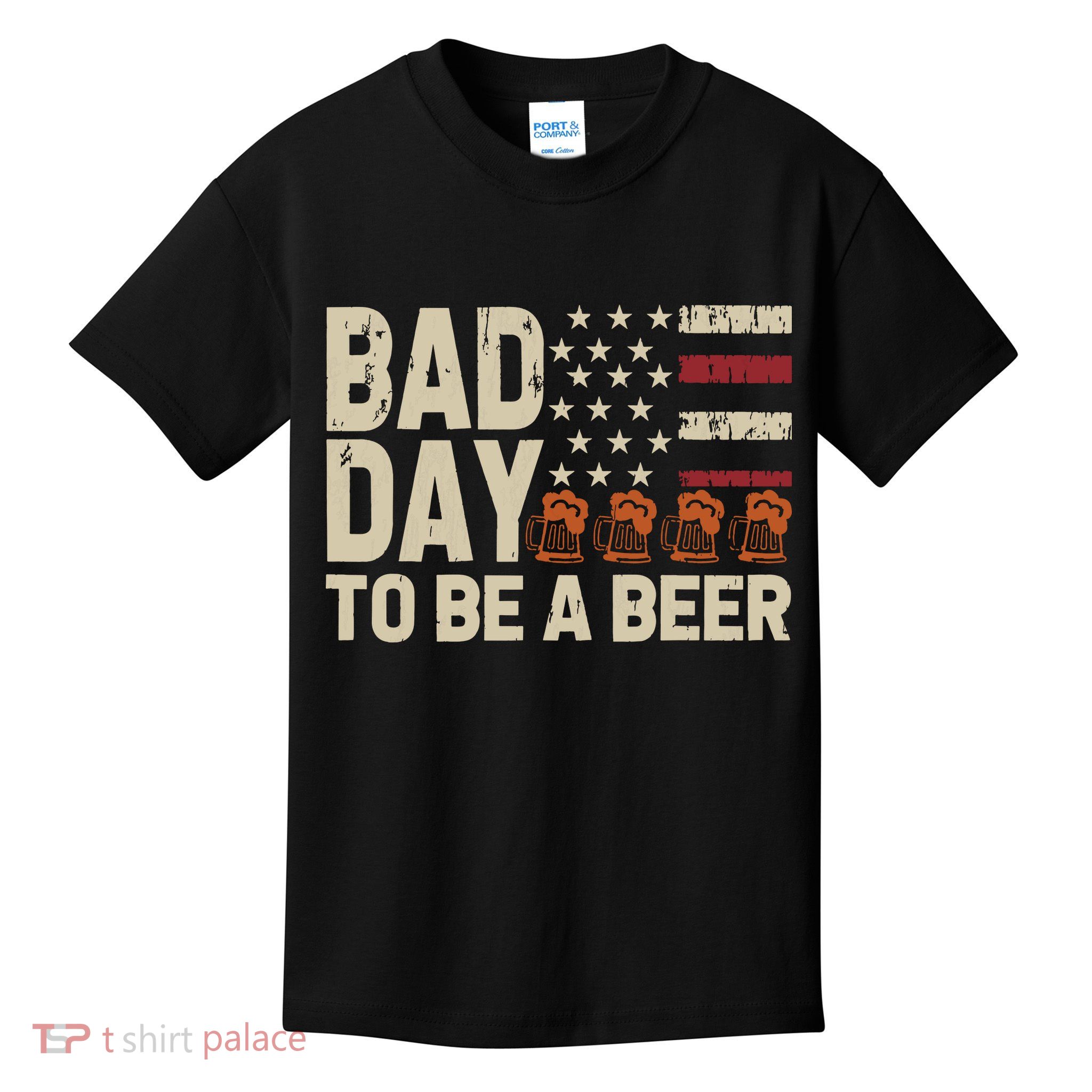 Retro Bad Day To Be Beer Usa Flag Beer 4th Of July Kids T-Shirt