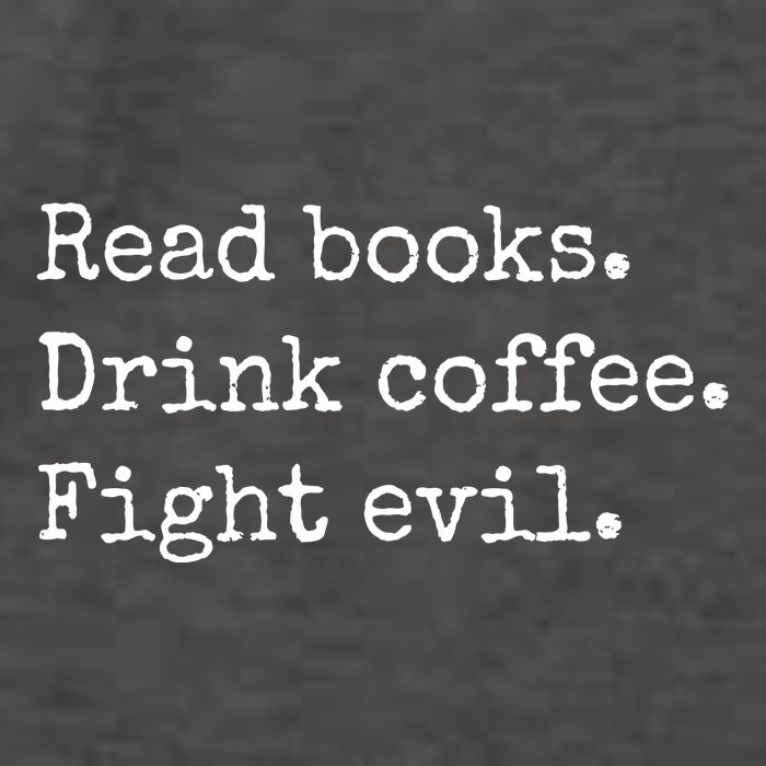 Read Books Drink Coffee Fight Evil Vector Backpack