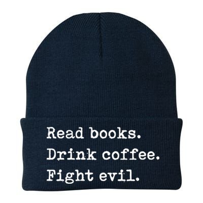 Read Books. Drink Coffee. Fight Evil. Funny Reading Beanie