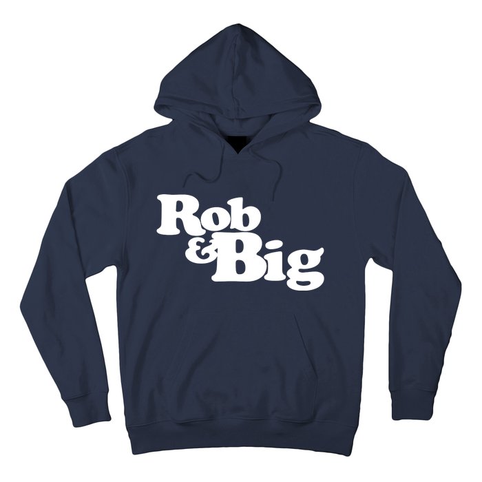 Rob & Big Dad Hoodie