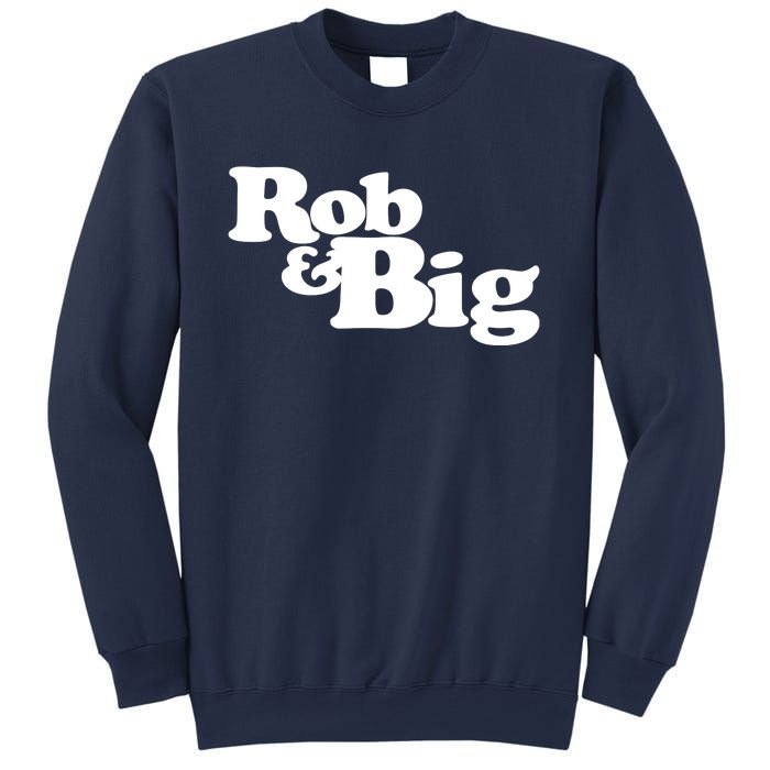 Rob & Big Dad Sweatshirt