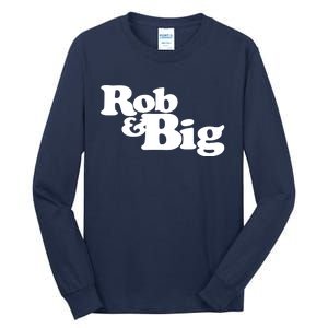 Rob & Big Dad Tall Long Sleeve T-Shirt