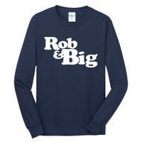 Rob & Big Dad Tall Long Sleeve T-Shirt