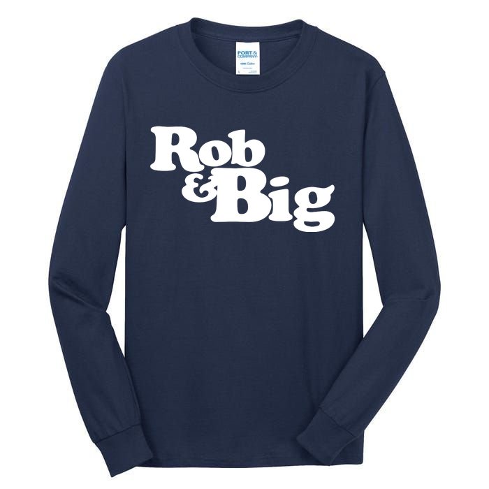 Rob & Big Dad Tall Long Sleeve T-Shirt