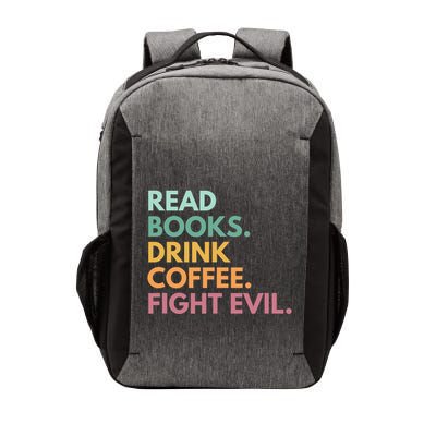 Read Books Drink Coffee Fight Evil Vector Backpack
