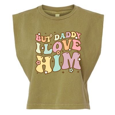 Retro But Daddy I Love Him Happy Parents' Day Family Gift Garment-Dyed Women's Muscle Tee