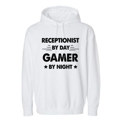 Receptionist By Day Gamer By Night Gift Garment-Dyed Fleece Hoodie