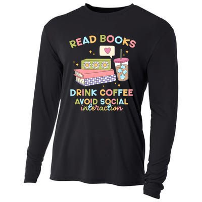 Read Books Drink Coffee Avoid Social Interaction Cooling Performance Long Sleeve Crew