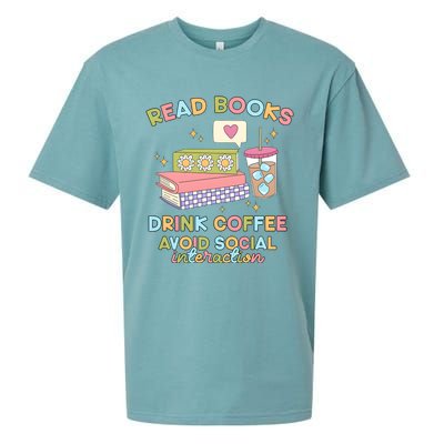 Read Books Drink Coffee Avoid Social Interaction Sueded Cloud Jersey T-Shirt