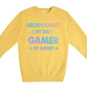 Receptionist By Day Gamer By Night Gift Premium Crewneck Sweatshirt