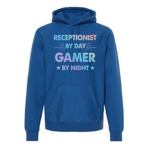 Receptionist By Day Gamer By Night Gift Premium Hoodie