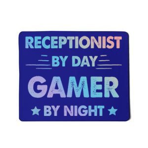 Receptionist By Day Gamer By Night Gift Mousepad