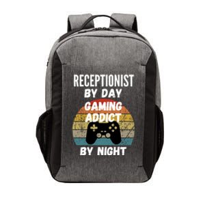 Receptionist By Day Gaming Addict By Night Gift Vector Backpack