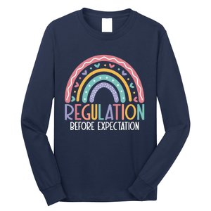 Regulation Before Expectation Long Sleeve Shirt