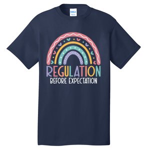 Regulation Before Expectation Tall T-Shirt