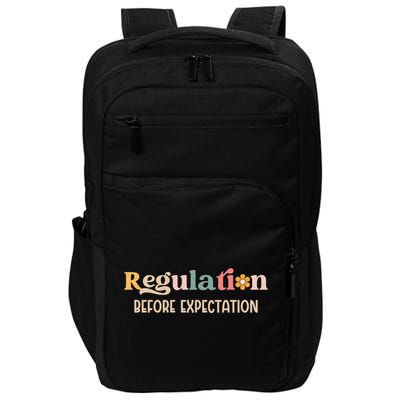 Regulation Before Expectation Special Education Teacher Gift Impact Tech Backpack