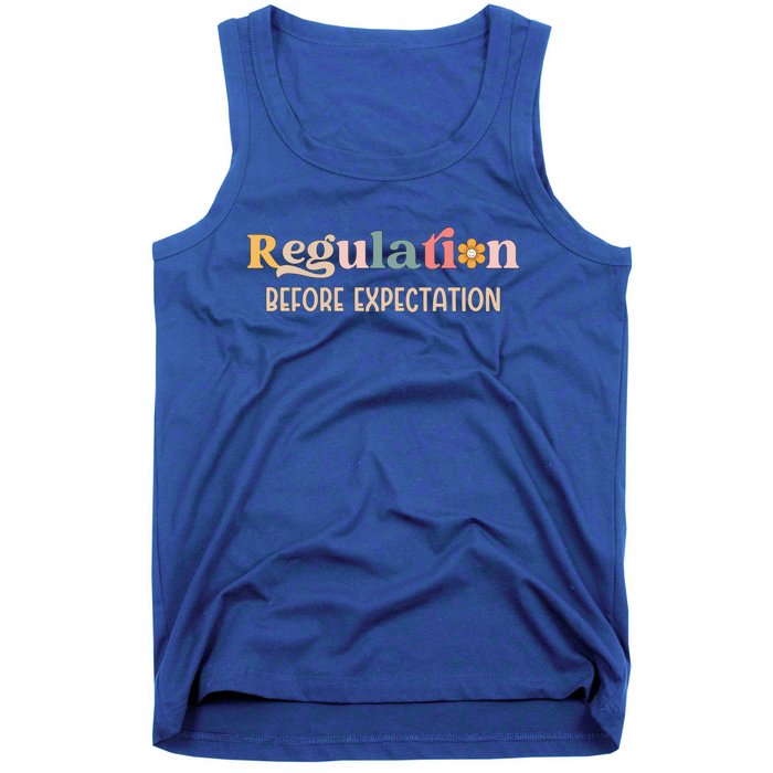 Regulation Before Expectation Special Education Teacher Gift Tank Top